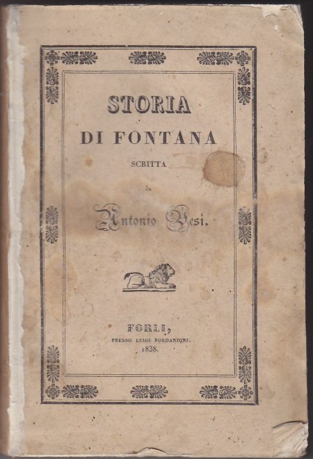 Romagna, STORIA DI FONTANA  di A. Vesi 